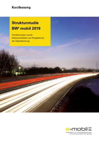 Kurzfassung – Strukturstudie BWe mobil 2019 – Transformation durch Elektromobilität und Perspektiven der Digitalisierung 