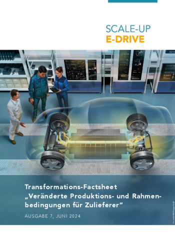 Transformations-Factsheet „Veränderte Produktions- und Rahmenbedingungen für Zulieferer"