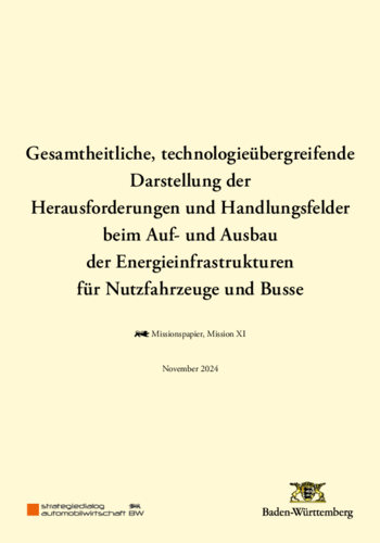 Mission XI: Gesamtheitliche, technologieübergreifende Darstellung der Herausforderungen und Handlungsfelder beim Auf- und Ausbau der Energieinfrastrukturen für Nutzfahrzeuge und Busse