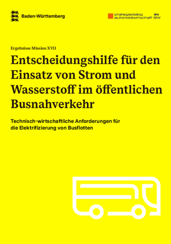 Ergebnisse Mission XVII: Entscheidungshilfe für den Einsatz von Strom und Wasserstoff im öffentlichen Busnahverkehr