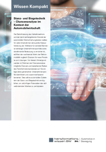 Wissen Kompakt: Stanz- und Biegetechnik – Chancenanalyse im Kontext der Automobilwirtschaft 