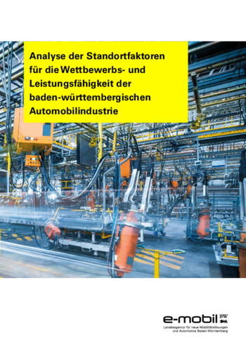 Standortfaktoren für die Wettbewerbs- und Leistungsfähigkeit der Automobilindustrie in BW