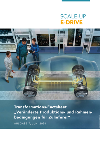 Transformations-Factsheet „Veränderte Produktions- und Rahmenbedingungen für Zulieferer&quot;